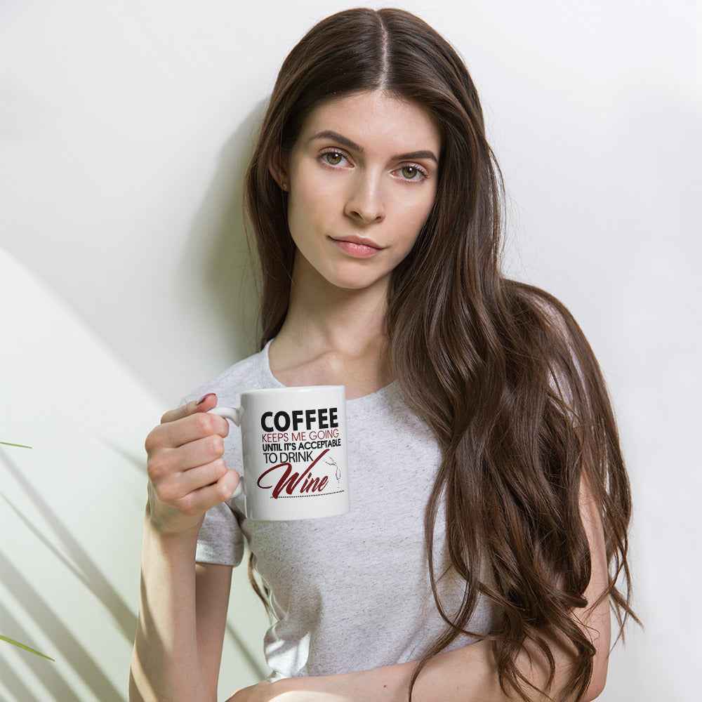 Coffee Till Wine Coffee Mug