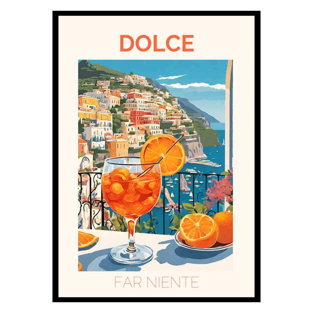 Italian Poster - "Dolce Far Niente" - The Sweetness of Doing Nothing"